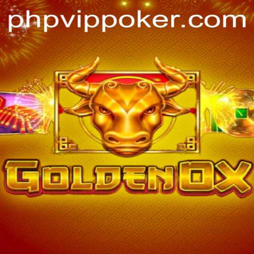 Explore the Thrilling World of GoldenOx with PH PVIP